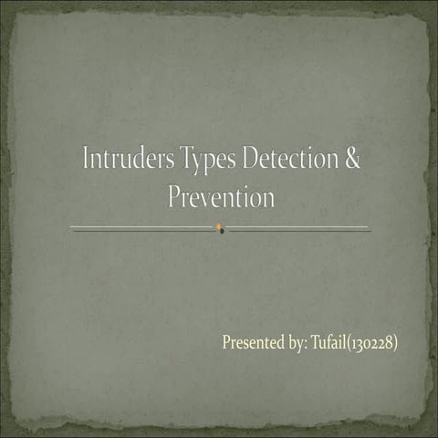 intruders types ,detection & prevention