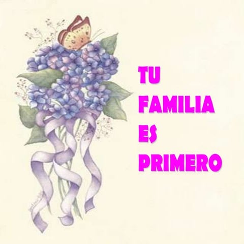 Tu Familia es Primero