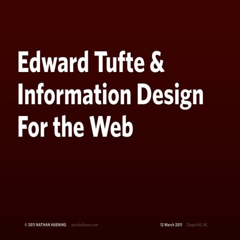 Edward Tufte and Information Design for the Web