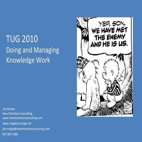 Doing and Managing Knowledge Work, Jim McGee