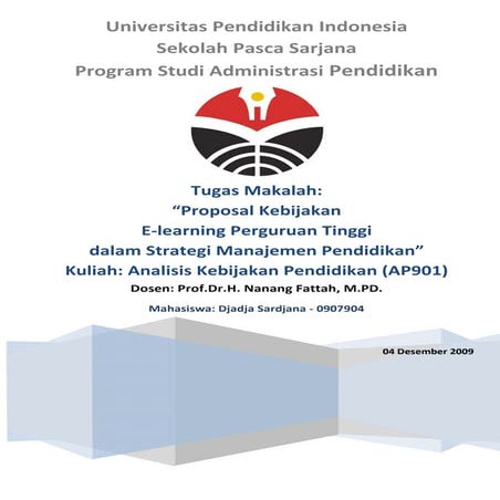Proposal Kebijakan Distance+E Learning Perguruan Tinggi .By.Djadja Sardjana.04 Dec09 Rev1.0