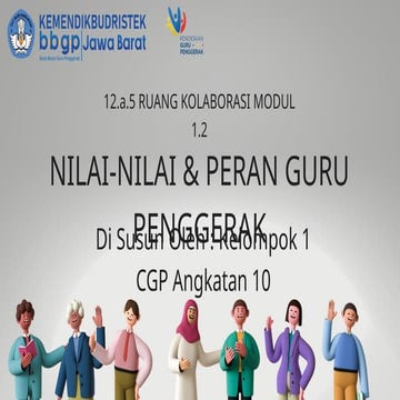 Nilai - nilai dan peran guru penggerak CGP angkatan 10 | PPTX