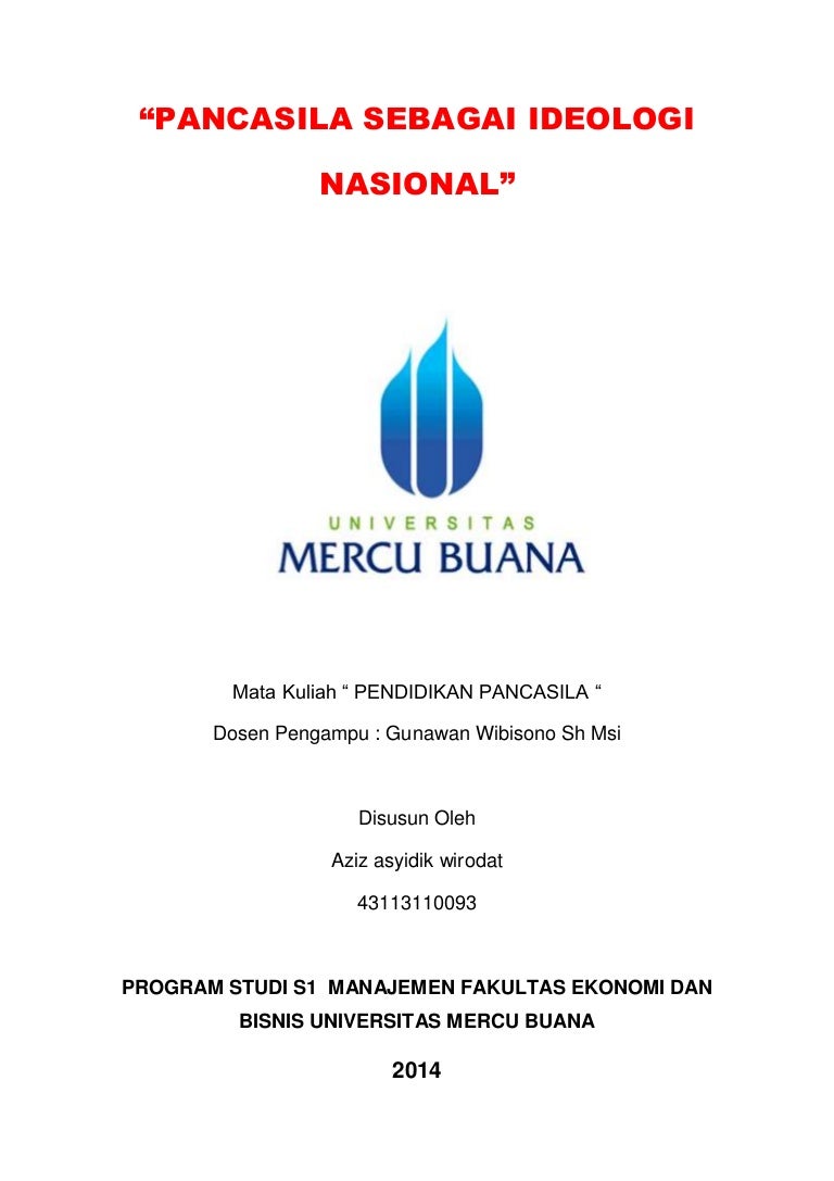 Pendidikan Pancasila PANCASILA SEBAGAI IDEOLOGI NASIONAL