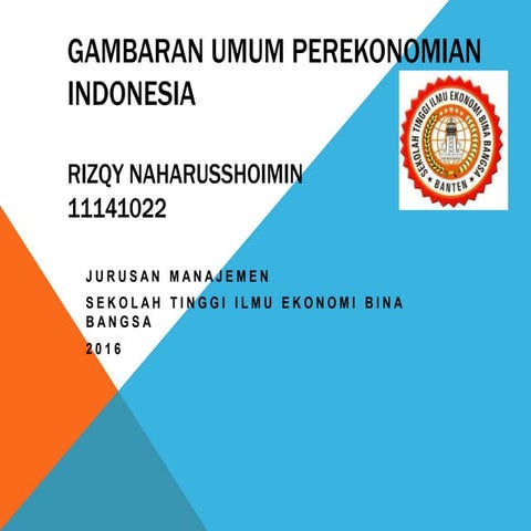 Gambaran Umum Perekonomian Indonesia