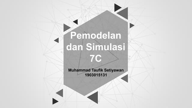 Tugas 2 Taufik - Pemodelan dan Simulasi 7C.pptx