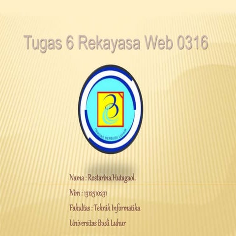 Tugas 6 rekayasa web 1312510231 rostarina