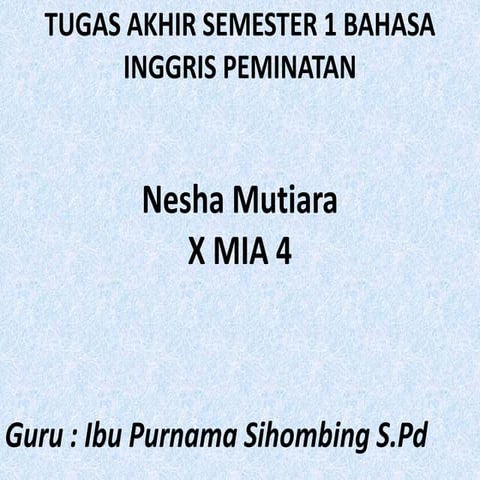 MATERI LENGKAP BAHASA INGGRIS PEMINATAN KELAS X SEMESTER 1