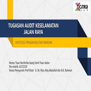 Tugasan Audit Keselamatan Jalan Raya | PPT