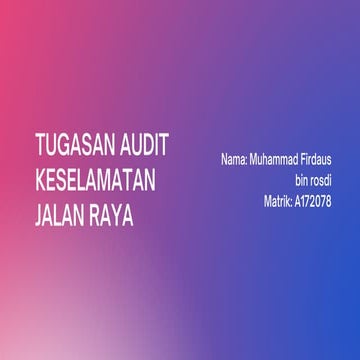 Tugasan audit keselamatan jalan raya | PDF