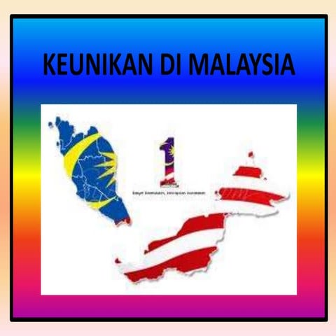 Tugasan Keunikan di Malaysia 