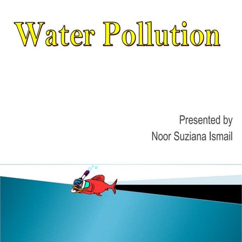 WATER  POLLUTION (PENCEMARAN AIR)