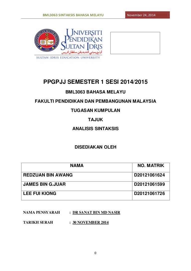 Tugasan Kumpulan Bml3063 Sintaksis Bahasa Melayu