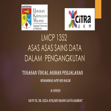 Tugasan visual agihan perjalanan (a168892)