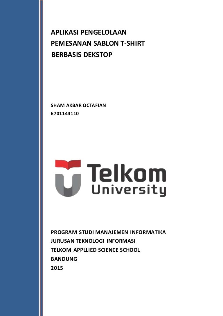 Aplikasi Pengelolaan Sablon T Shirt Berbasis Dekstop
