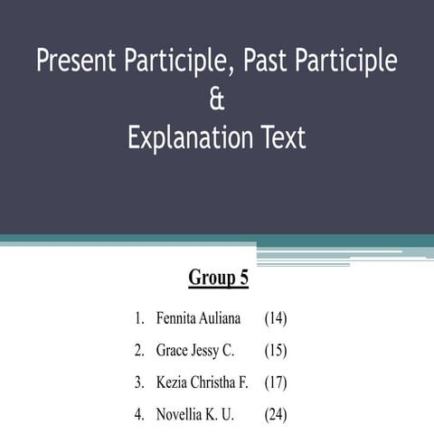 Present Participle, Past Participle, Explanation Text