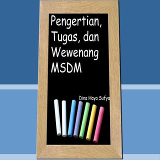 Tugas dan Wewenang MSDM