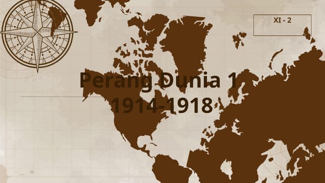 Perang Dunia Pertama (1914–1918) Materi kelas XI | PPTX