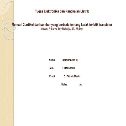 Tugas elektronika dan rangkaian listrik powerpoint