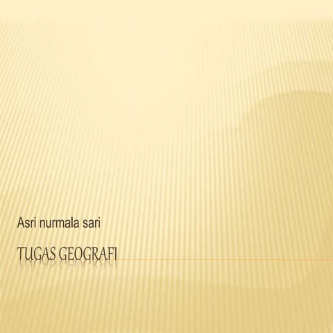 Tugas geografi asri