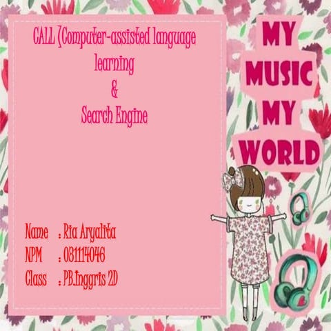 CALL (Computer Assisted Language Learning) & Search Engine