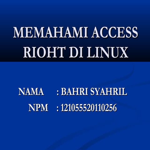 Tugas ii so ii memahami access rioth di linux