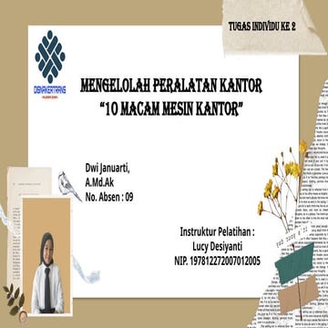 TUGAS INDIVIDU 2 PPT 10 MACAM MESIN KANTOR 09 DWI JANUARTI.pptx