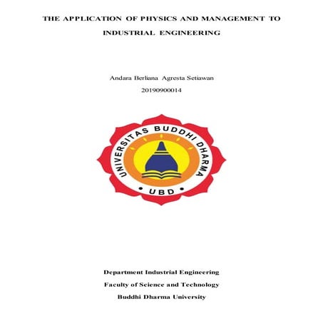 THE APPLICATION OF PHYSICS AND MANAGEMENT TO INDUSTRIAL ENGINEERING