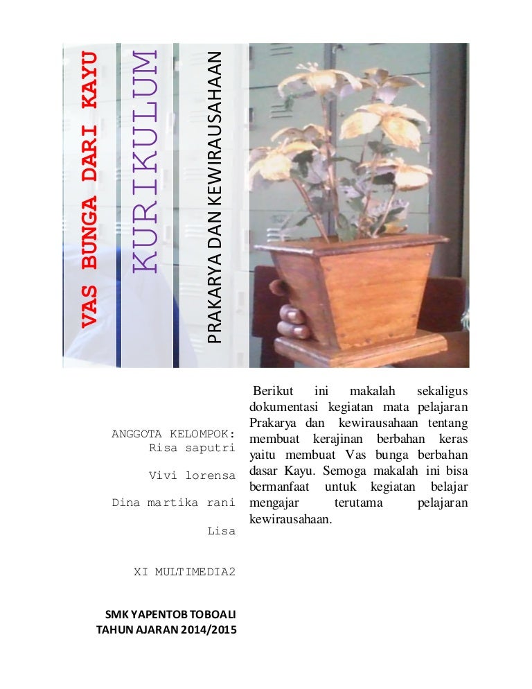 Tugas Kerajinan Vas Bunga Dari Kayu Prakarya Dan Kewirausahaan Vivi D