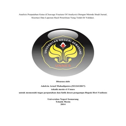 Analisis Perpatahan Getas (Cleavage Fracture Of Analysis) Dengan Metode Studi...
