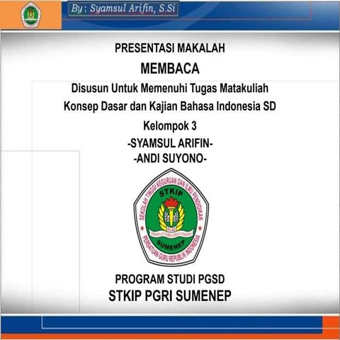 TUGAS MAKALAH MEMBACA - SYAMSUL ARIFIN.ppt