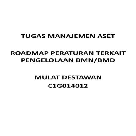 Roadmap Peraturan Terkait Pengelolaan BMN dan BMD