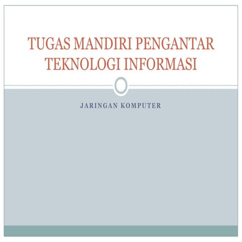 Tugas mandiri pengantar teknologi informasi
