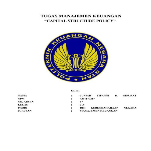 Capital Structure Policy/abshor.marantika/Juniar Tifanni B. Sinurat/3-03