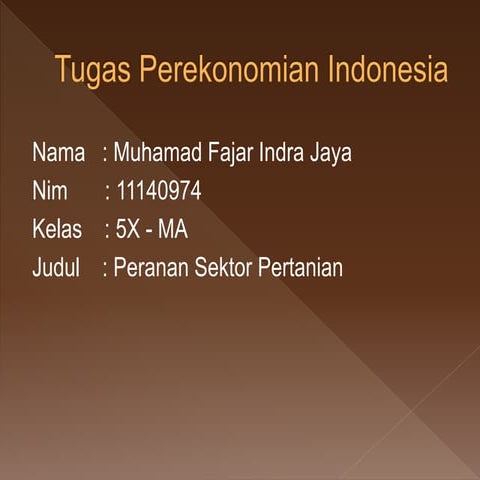 Tugas perekonomian indonesia peranan sektor pertanian
