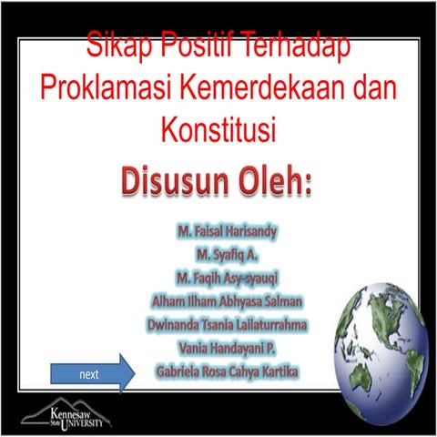 sikap poisitiv terhadap kemerdekaan dan kebatinan konstitusi