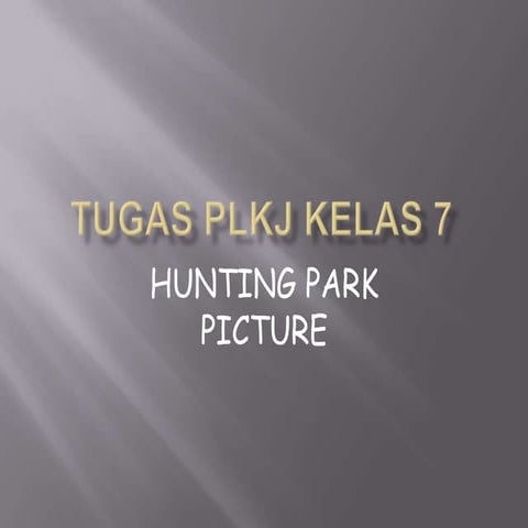 Tugas plkj kelas 7 h | PPTX