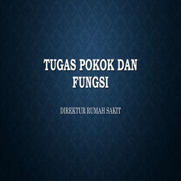 Tugas pokok dan fungsi direksi