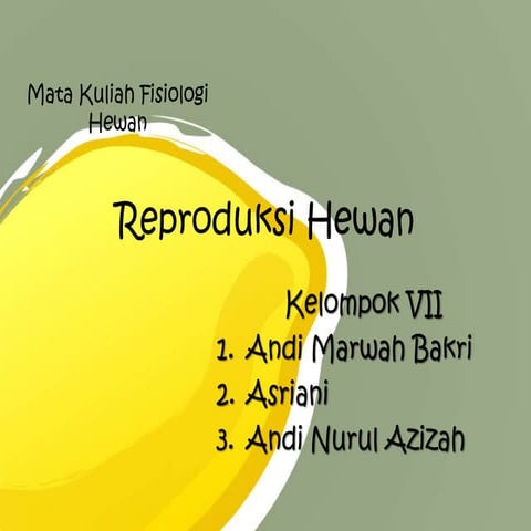 Tugas ppt fiswan reproduksi hewan