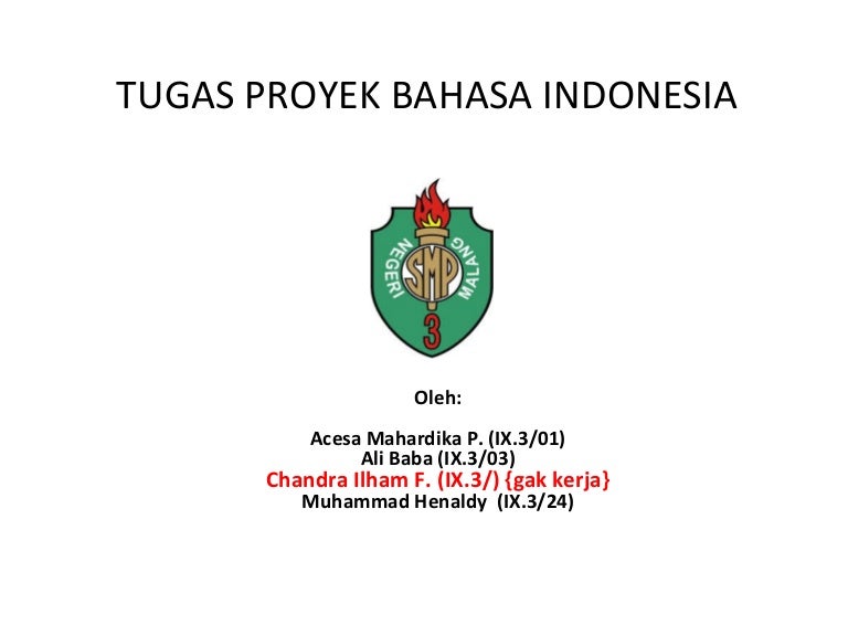 Tugas proyek bahasa indonesia