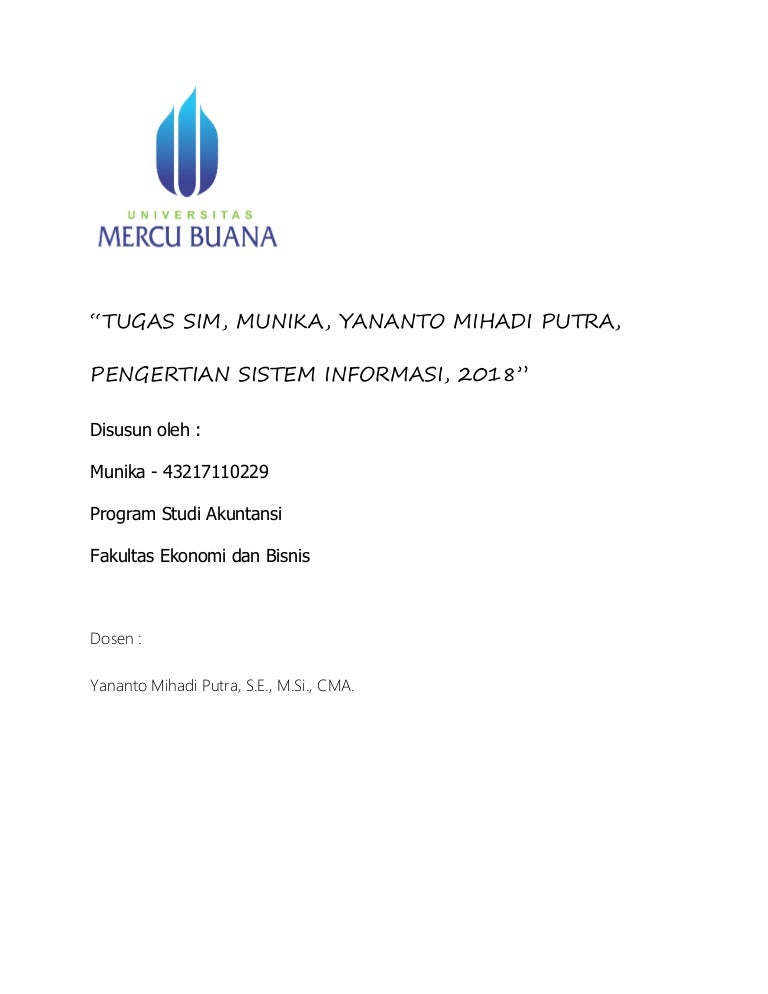 Tugas sim, munika, yananto mihadi putra, pengertian sistem informasi,… Tugas sim, munika, yananto mihadi putra, pengertian sistem informasi,…