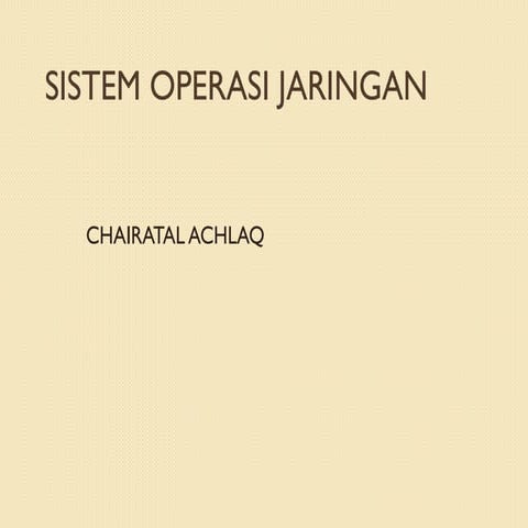 tugas soj chairatal achlaq sistem operasi jaringan.pptx