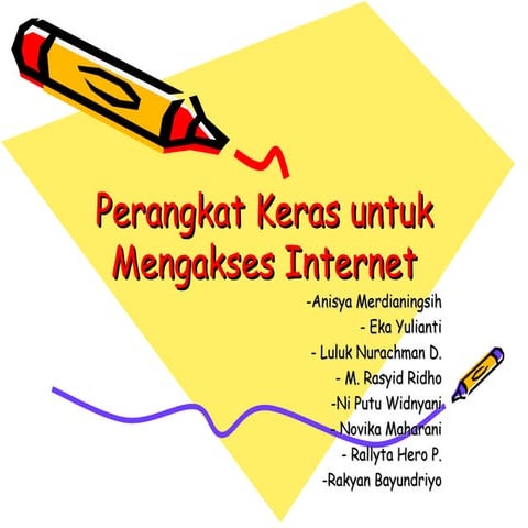 Tugas tik, perangkat keras untuk mengakses internet