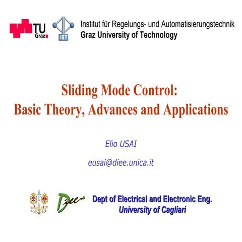 Sliding Mode Control: Basic Theory, Advances and Applications