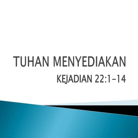 Tuhan menyediakan