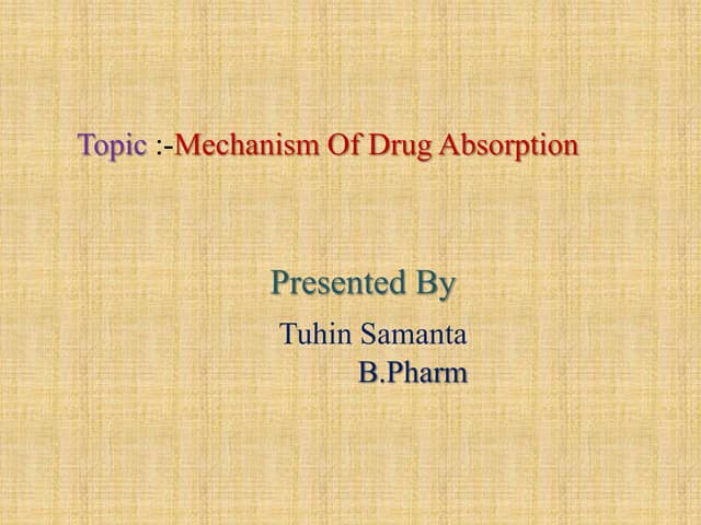 Mechanism Of Drug Absorption