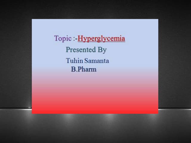 Hyperglycemia