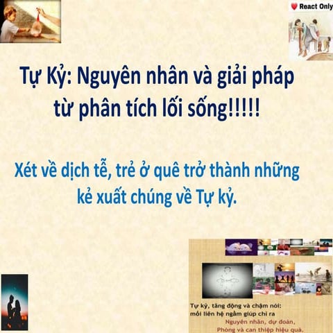Tự Kỷ, Tăng động, chậm nói: Nguyên nhân và giải pháp từ phân tích dịch tễ
