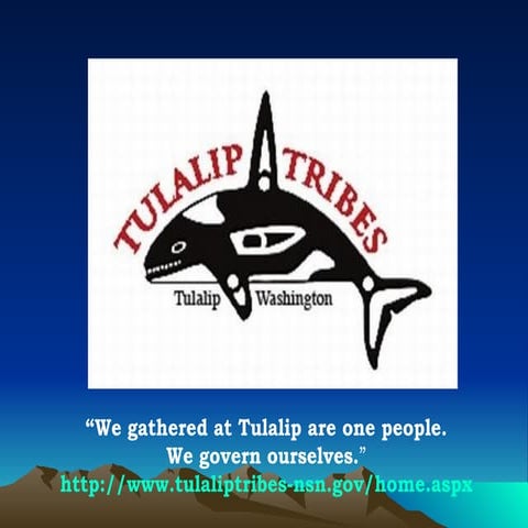 Tulalip Tribes Spring 2009