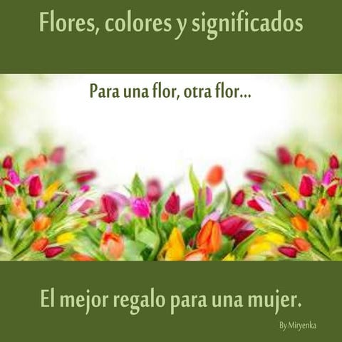 Flores, colores y significados