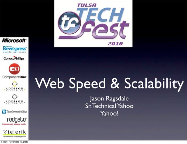 Tulsa tech fest 2010  - web speed and scalability